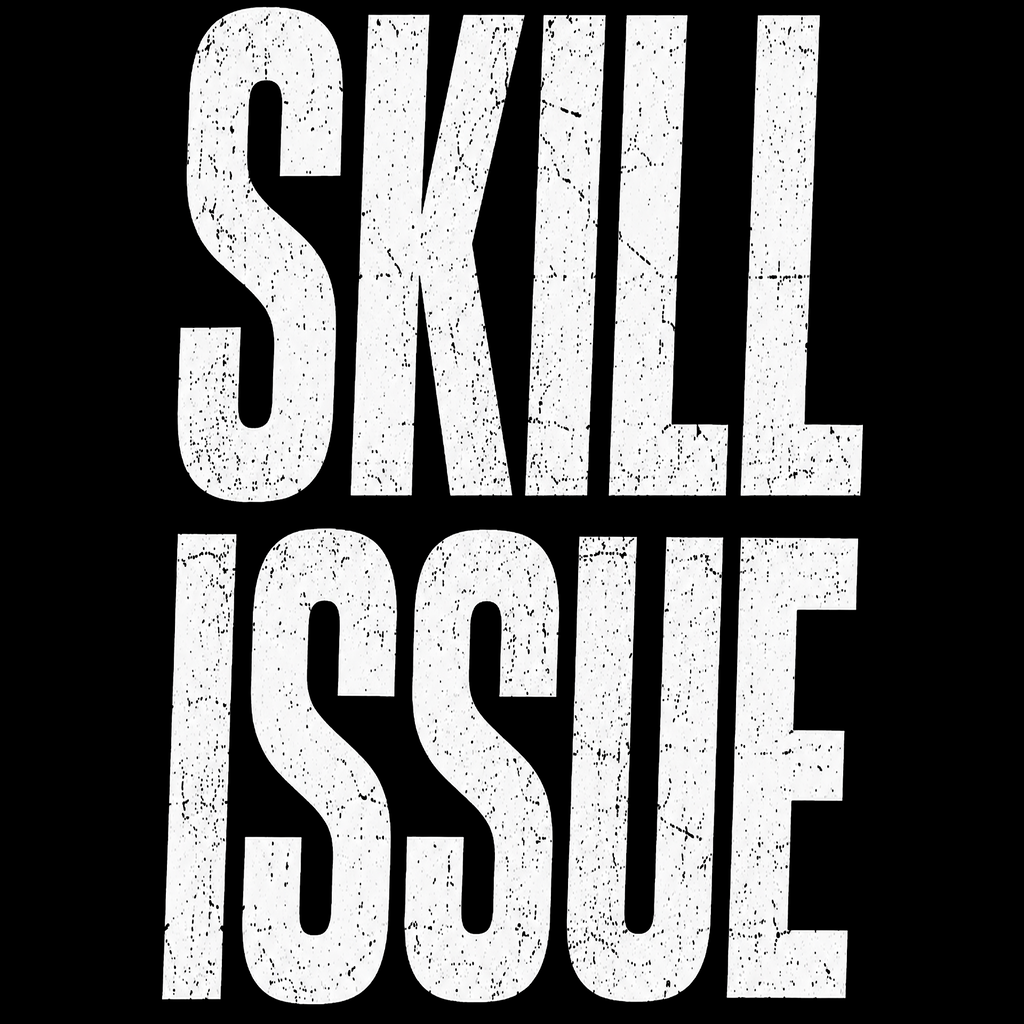 Skill Issue Tee