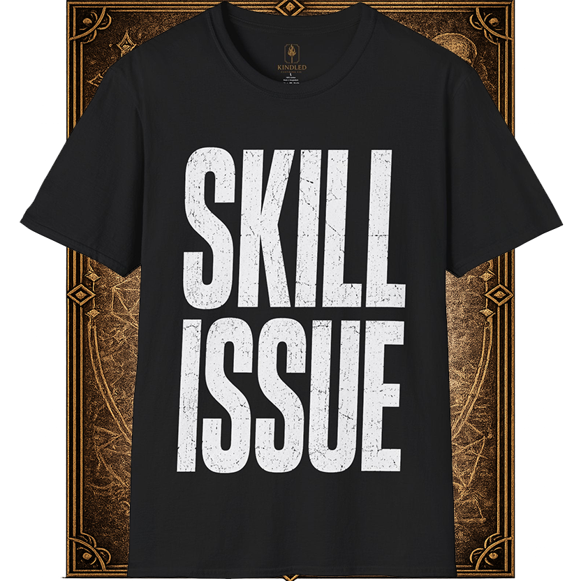 Skill Issue Tee